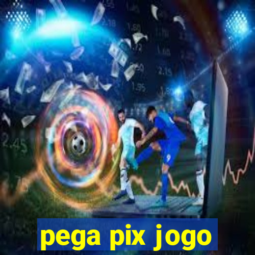 pega pix jogo